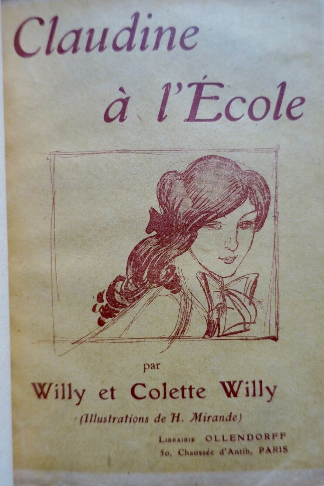 WILLY COLETTE WILLY Claudine à l Ecole La Librairie Antique