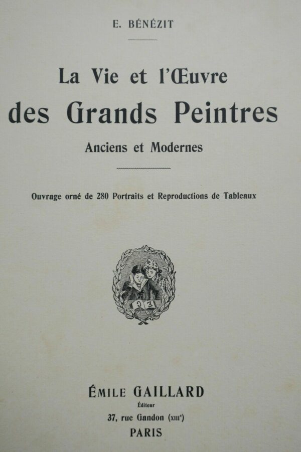 BENEZIT vie et l'oeuvre des Grands Peintres, Anciens et Modernes. – Image 3