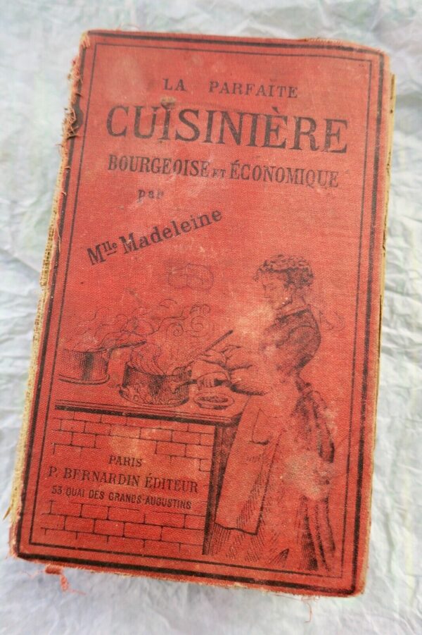 CUISINE Mlle Madeleine La Parfaite cuisinière bourgeoise