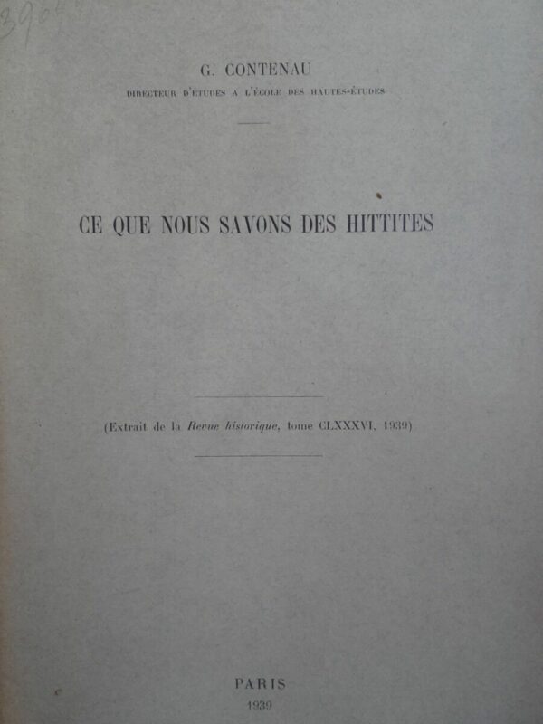 Ce que nous savons des Hittites 1939