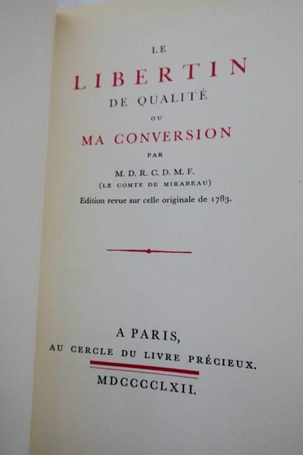 Curiosa LE COMTE DE MIRABEAU LE LIBERTIN DE QUALITE OU MA CONVERSION – Image 7