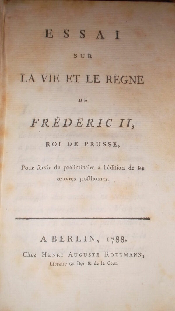 Fréderic II, Roi de Prusse, 1788 DENINA Essai sur la vie et le règne Allemagne