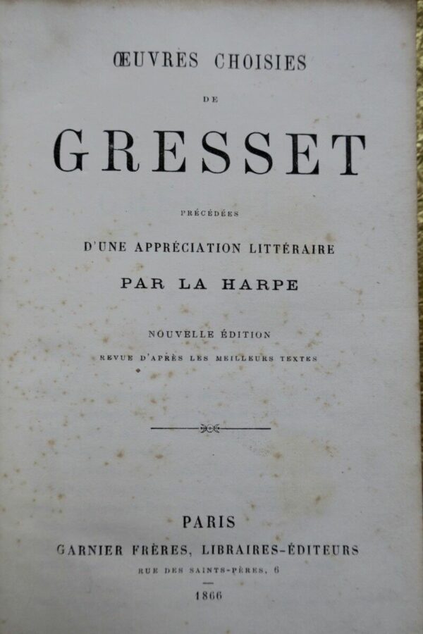 Gresset précédées d’une appréciation littéraire par La Harpe 1866 – Image 3