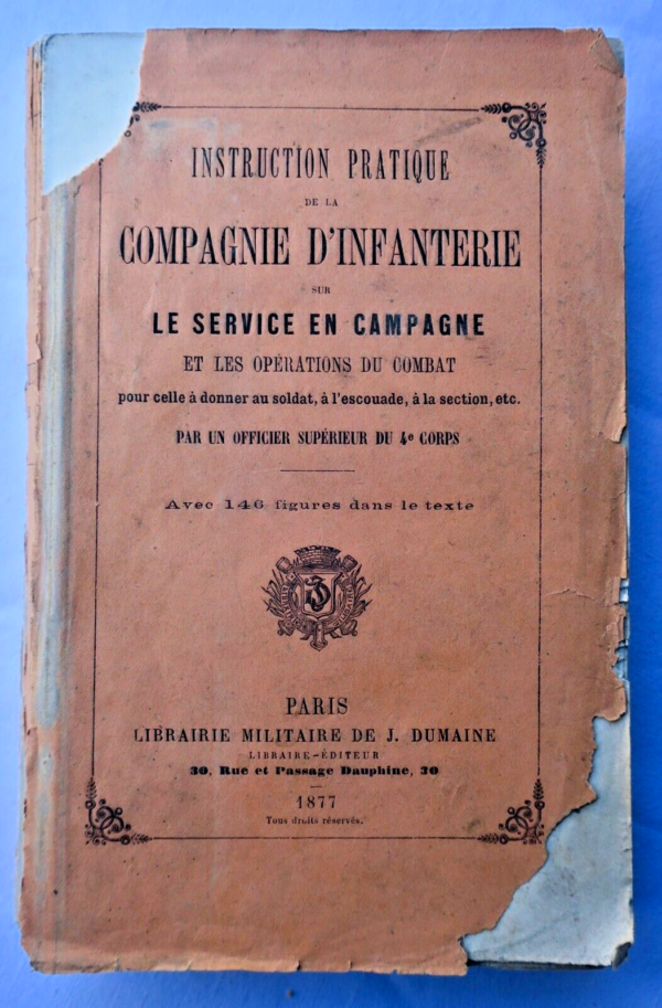 Infanterie De l'Instruction Pratique de la Compagnie d'Infanterie 1877