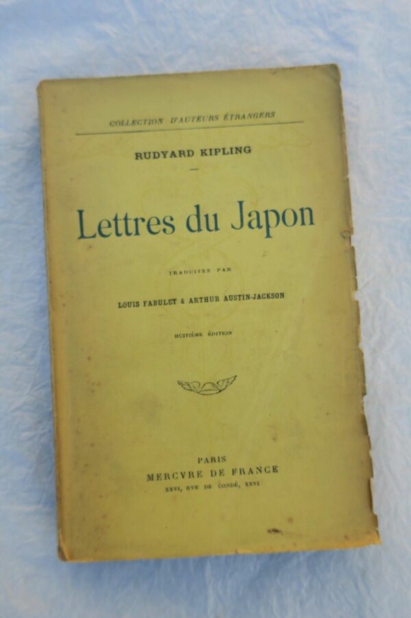 Kipling Rudyard Lettres du Japon 1911