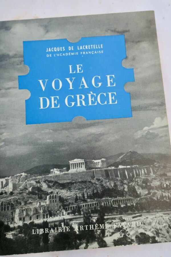 LACRETELLE  LE VOYAGE DE GRECE & envoi de l'auteur – Image 3