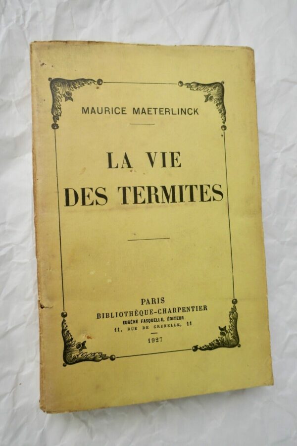 MAETERLINCK LA VIE DES TERMITES 1926 SP + dédicace