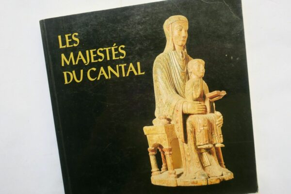 MAJESTES DU CANTAL - IMAGES DE LA VIERGE EN HAUTE-AUVERGNE – Image 3