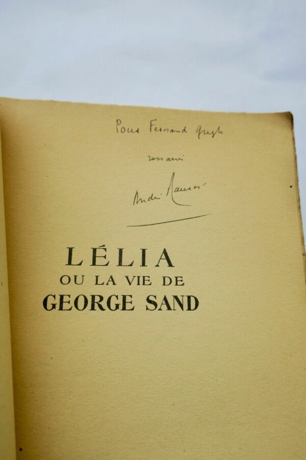 MAUROIS André. Lélia ou la vie de George Sand.  + dédicace – Image 3