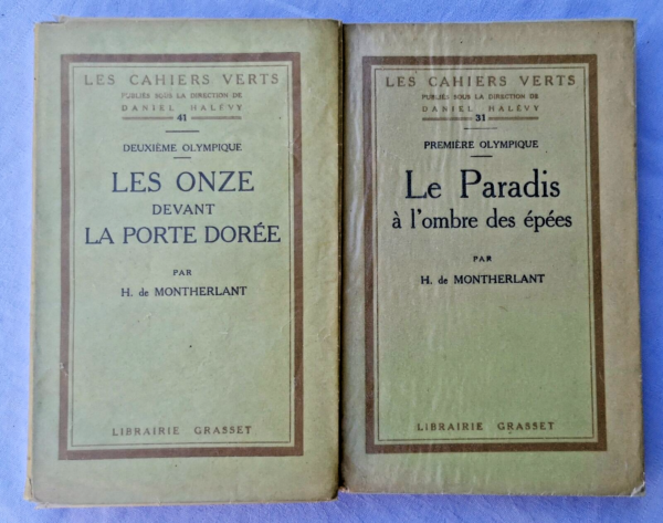 MONTHERLANT Le Paradis à l'ombre des épées,Les Onze devant la porte dorée