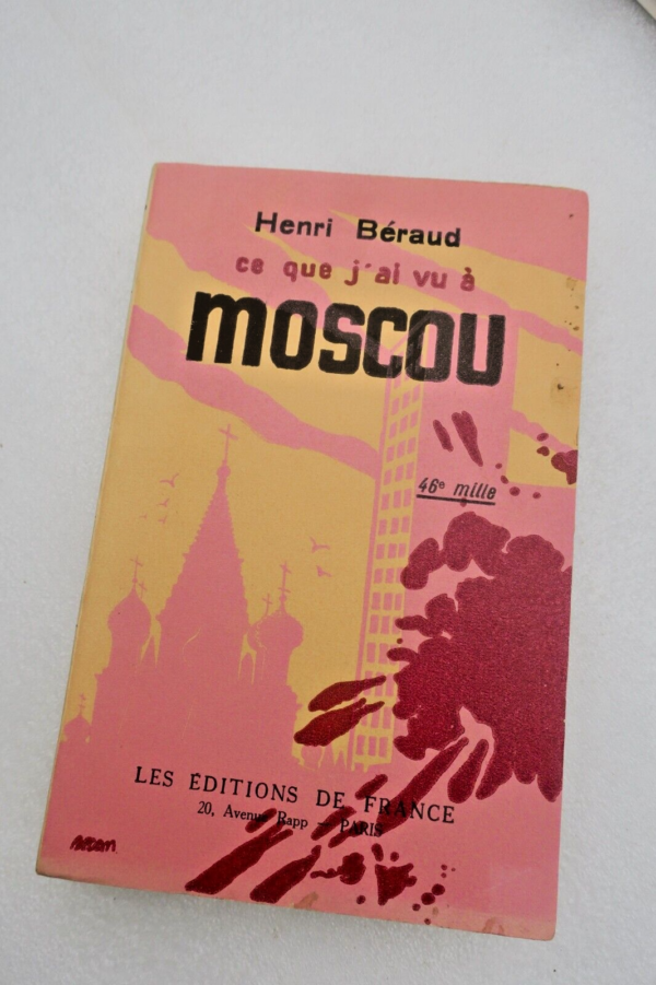 Moscou BERAUD HENRI CE QUE J'AI VU A MOSCOU 1925