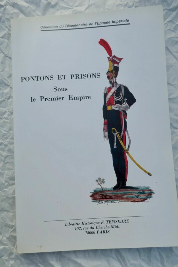 Napoléon  Pontons et prisons sous le Premier Empire