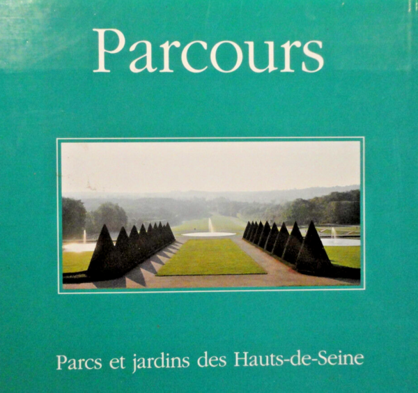 Parcours - Parcs et Jardins des Hauts-de-Seine