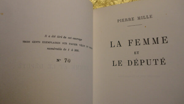 Pierre MILLE LA FEMME ET LE DEPUTE        CALMANN-LEVY, PARIS 1933  sur vélin – Image 3