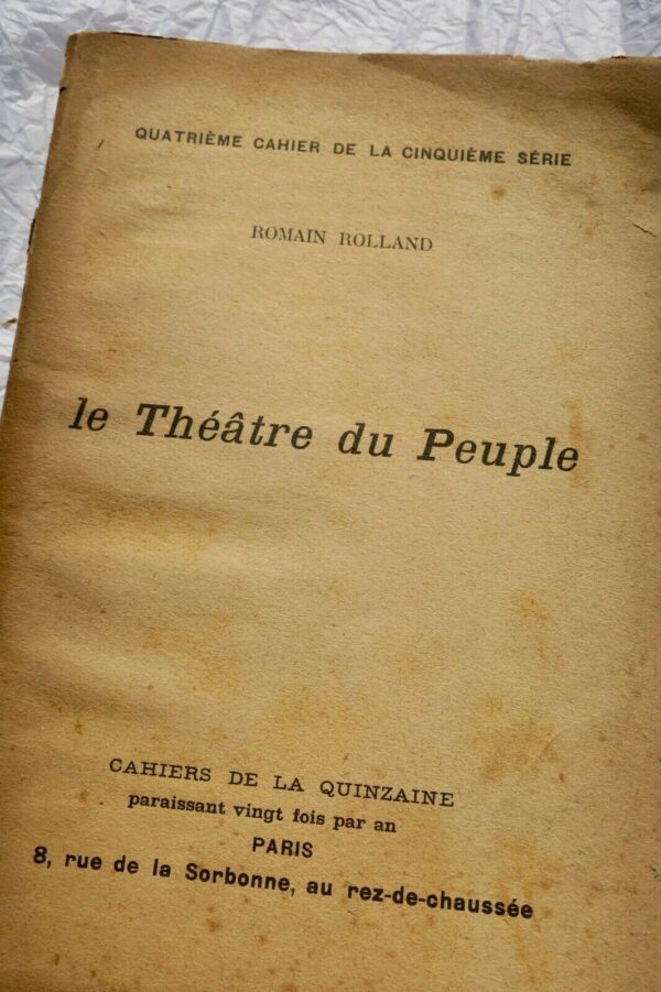 Romain ROLLAND Le Théâtre du Peuple aux Cahiers de la Quinzaine, 1903