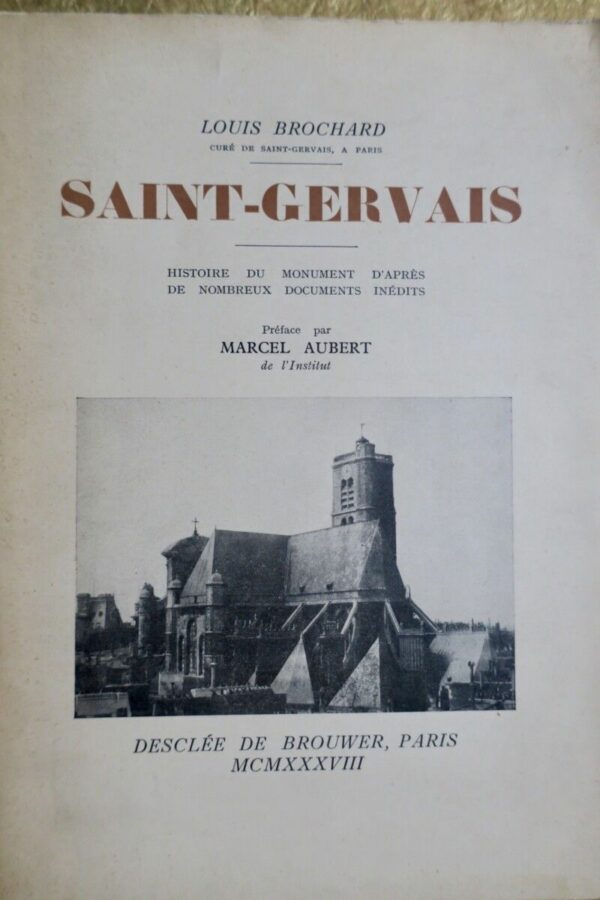 SAINT-GERVAIS. Histoire du monument