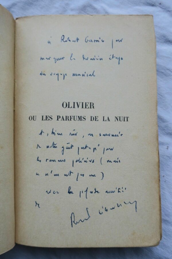 SEBASTIEN ROBERT. OLIVIER OU LES PARFUMS DE LA NUIT + dédicace