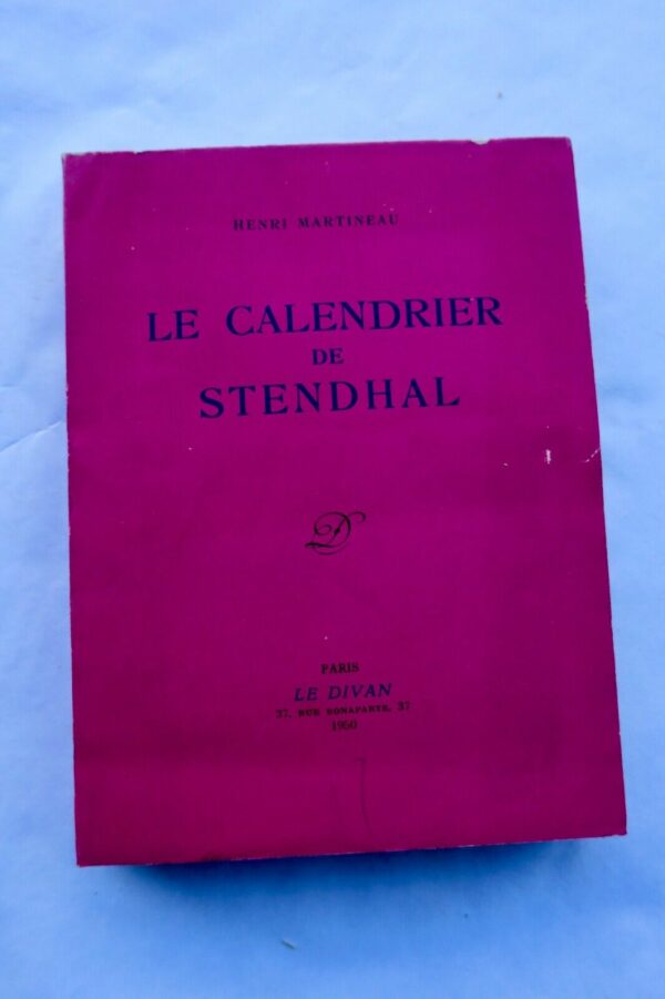 STENDHAL Martineau Henri Le calendrier de Stendhal