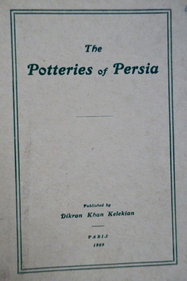 The Potteries of Persia : Being a brief History of the Art of Ceramics in the... – Image 3