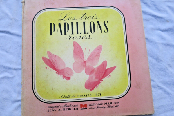 Trois papillons roses, Conte de B. Roy illustré par mercier – Image 3