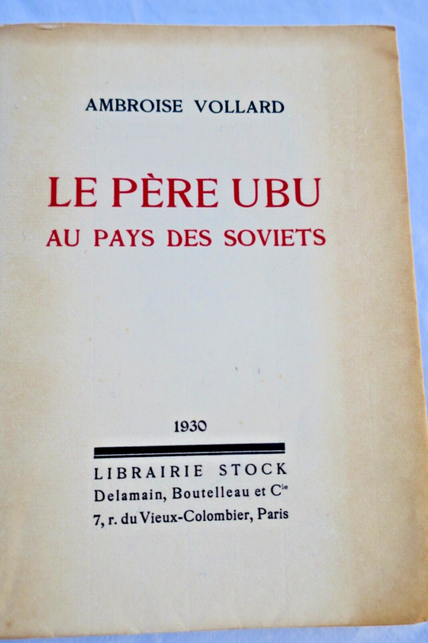 VOLLARD (Ambroise) Le Père Ubu au pays des Soviets H.C.