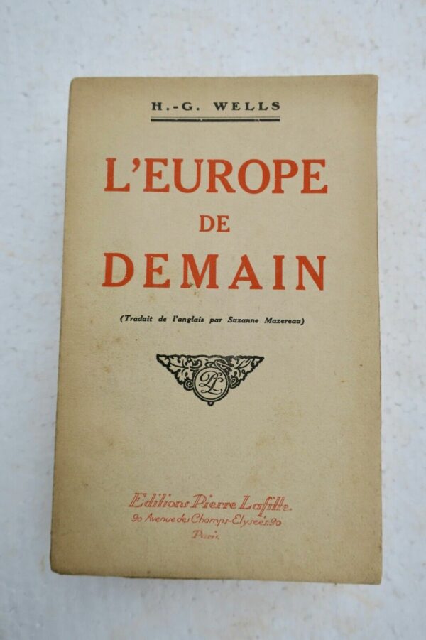 Wells H.G. L'Europe de demain 1917