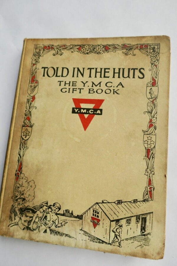 YMCA TOLD IN THE HUTS Gift Book 1916 – Image 3