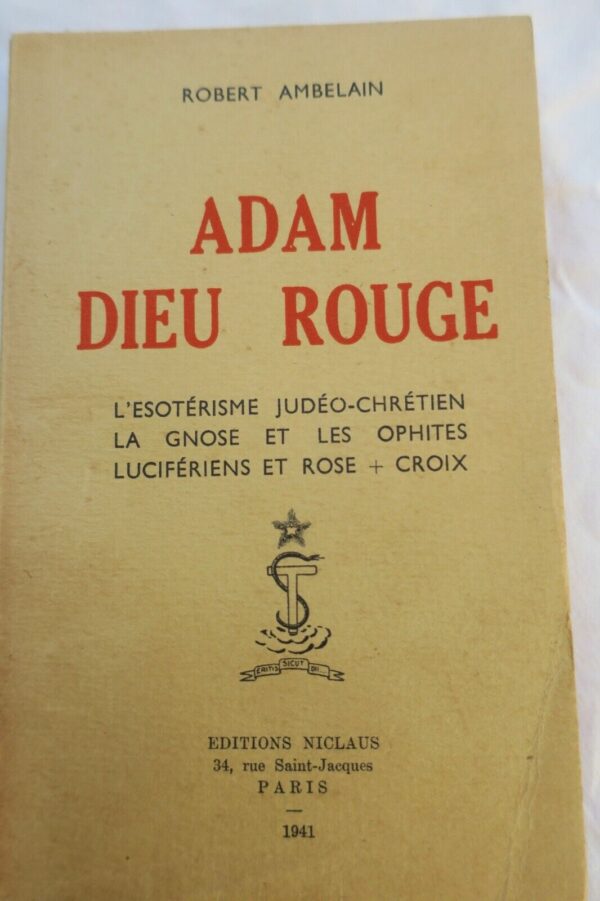 occultisme ADAM Dieu Rouge. L' Esotérisme Judéo-Chrétien...