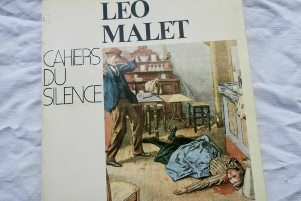 surréaliste Cahiers du Silence : Léo Malet