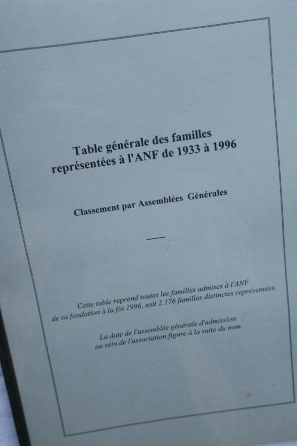 ANF table générale des familles représentées à l'ANF de 1933 à 1996 noblesse