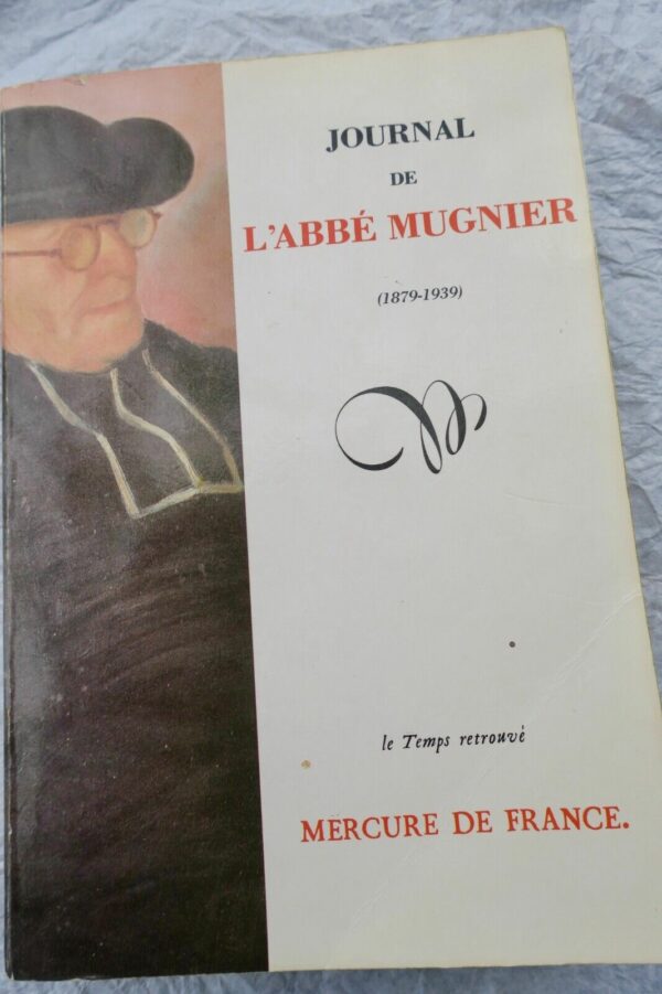 Abbé Mugnier Journal de l'Abbé Mugnier 1879-1939