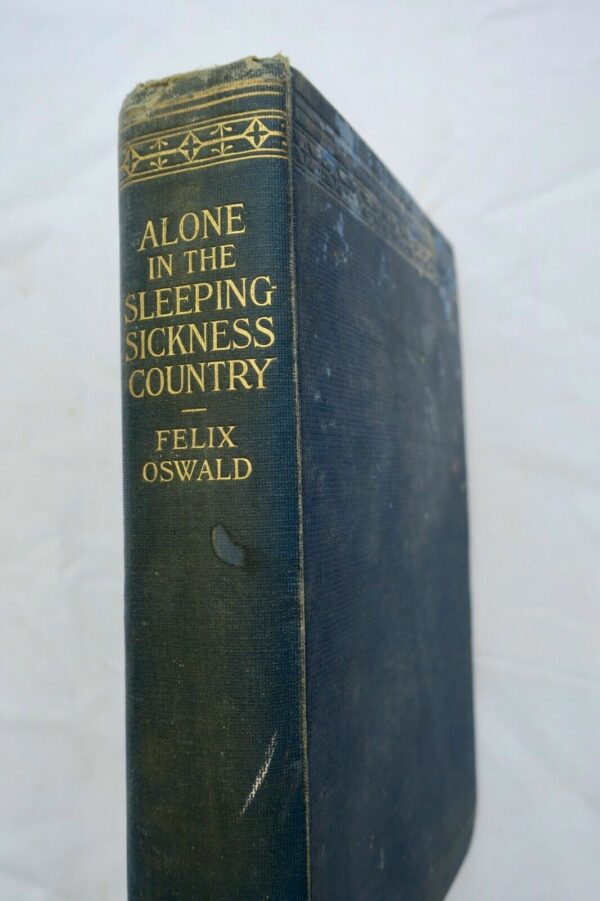 Alone in the Sleeping-Sickness Country 1923