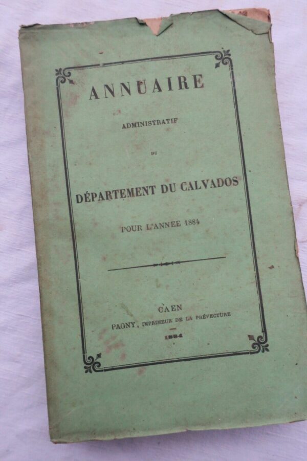 Annuaire administratif du département du Calvados 1884