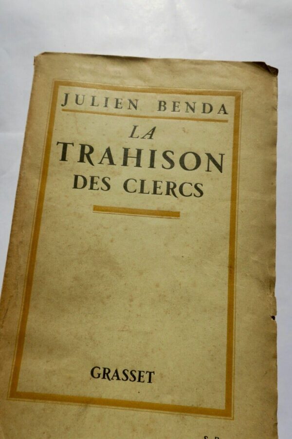 BENDA Julien La trahison des clercs + dédicace