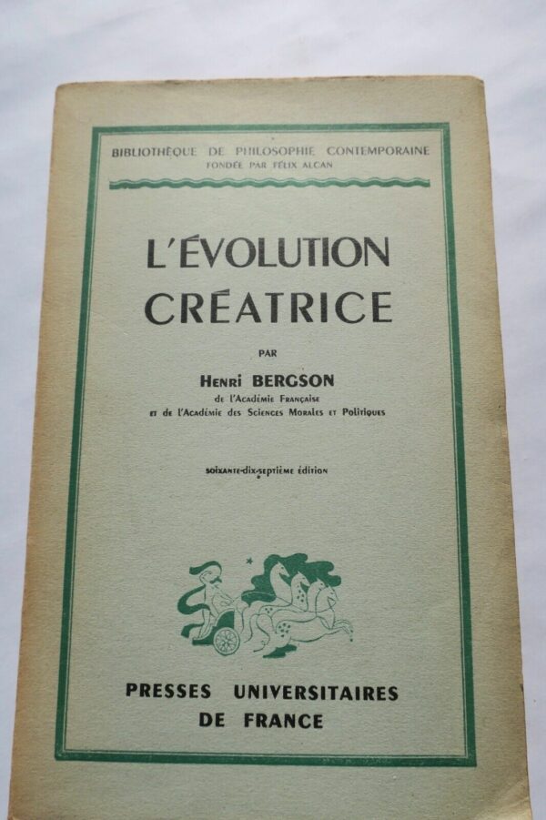 BERGSON HENRI l'évolution créatrice