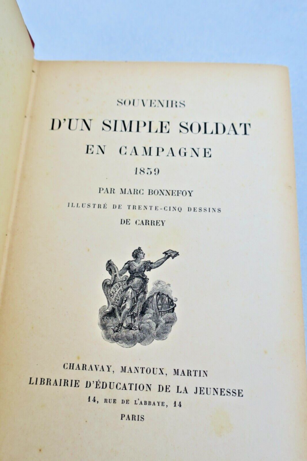 BONNEFOY (Marc) Souvenirs d'un simple soldat en campagne. 1859 ill-Carrey – Image 4