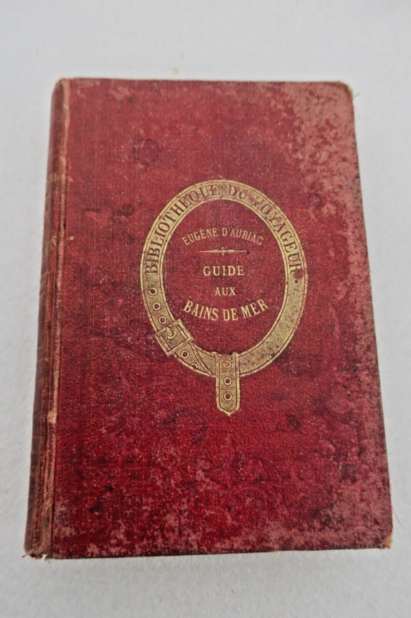 Bains de mer guide pratique historique et descriptif aux bains de mer 1866