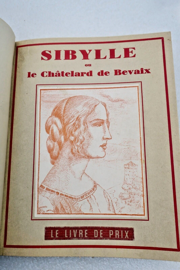 CHAMBRIER (Alice de) Sibylle, ou le Châtelard de Bevaix ill-Burnand – Image 6