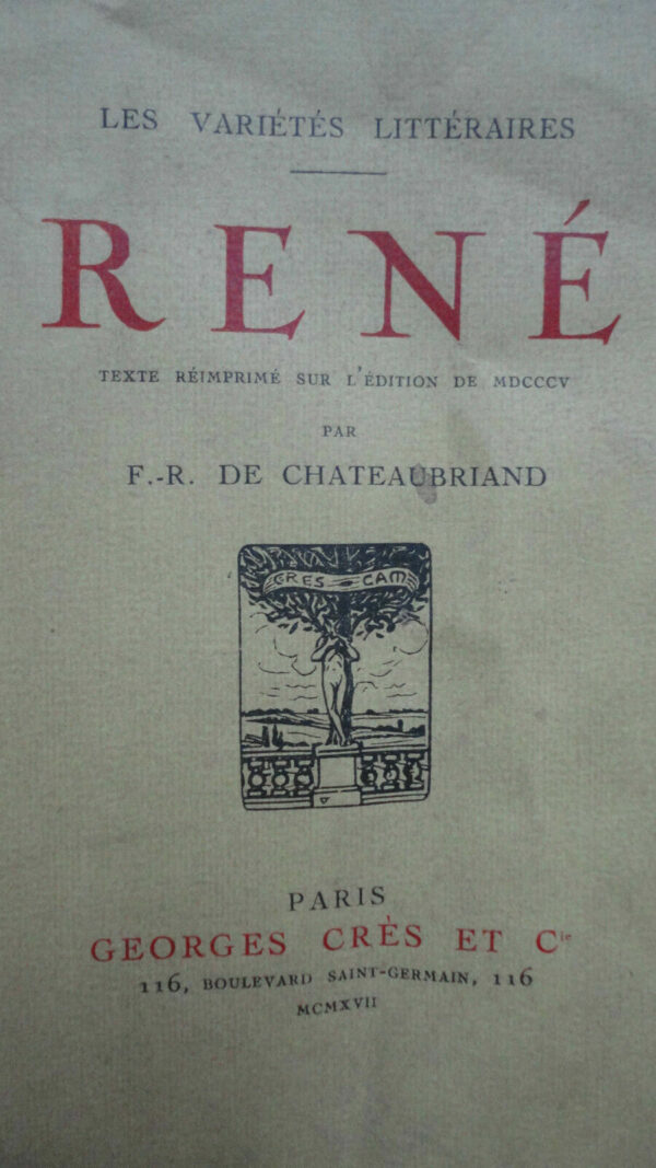 CHATEAUBRIAND (François-René de) RENE        Georges Crès 1917