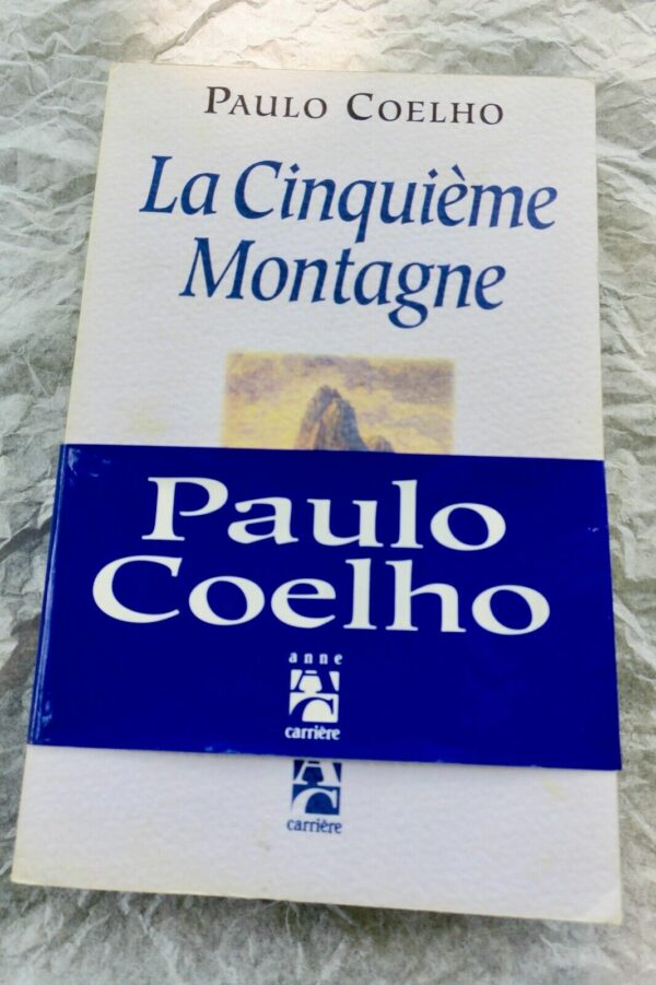 COELHO PAULO LA CINQUIEME MONTAGNE EO