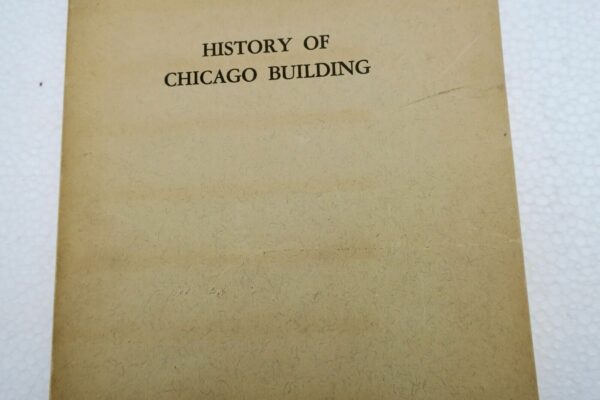 Chicago RANDALL History Development of the Building Construction In CHICAGO 1949 – Image 3