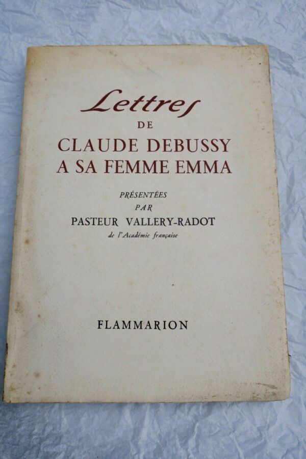 DEBUSSY Lettres de Claude Debussy à sa femme Emma – Image 4