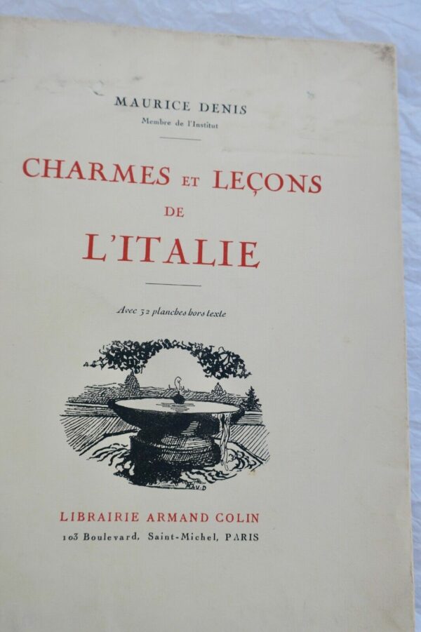 DENIS MAURICE CHARMES ET LECONS DE L'ITALIE