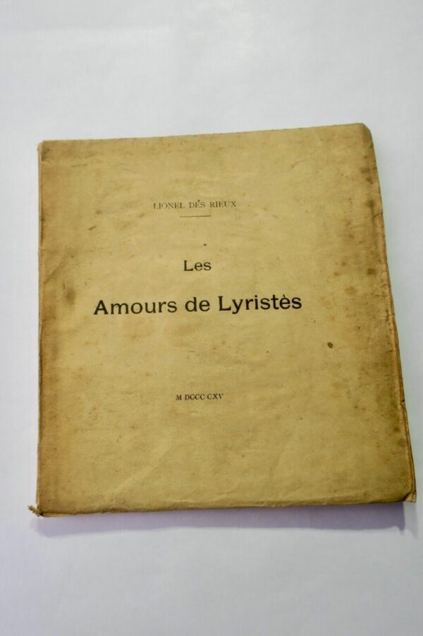 DES RIEUX (Lionel). Les Amours de Lyristès 1895