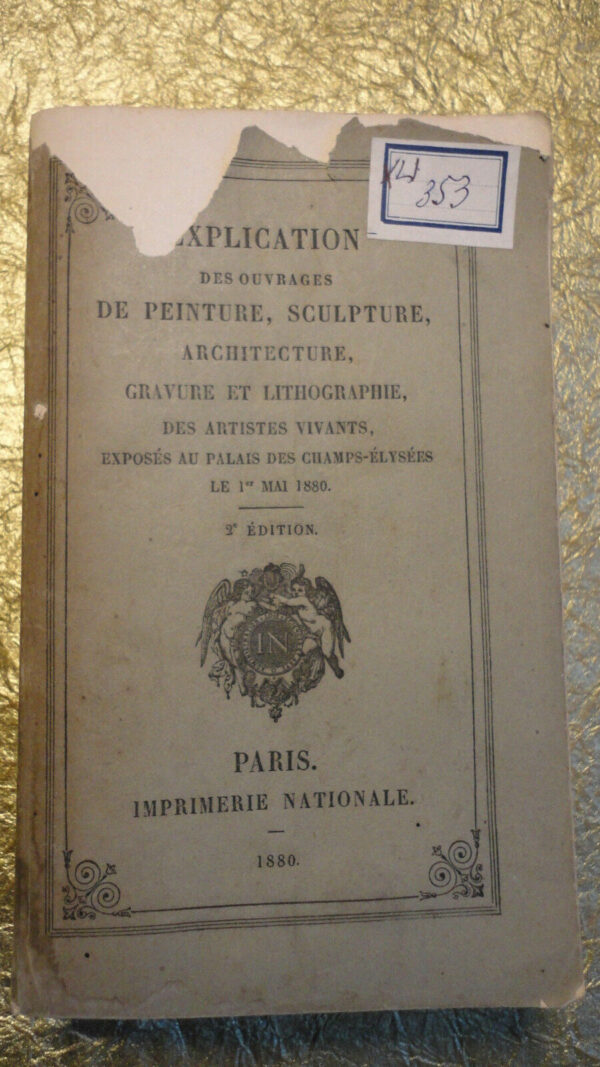 Explication des ouvrages de peinture, sculpture, architecture, gravure 1880