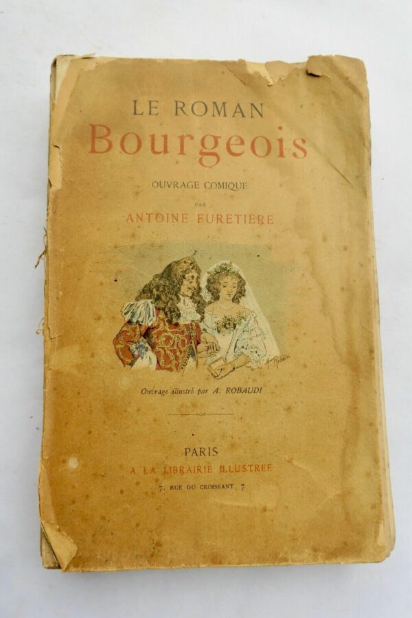 FURETIERE Le roman bourgeois. Ouvrage comique