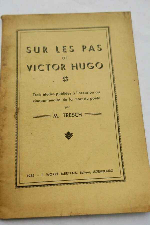 Hugo Sur les pas de Victor Hugo: trois études publiées..+ dédicace – Image 3