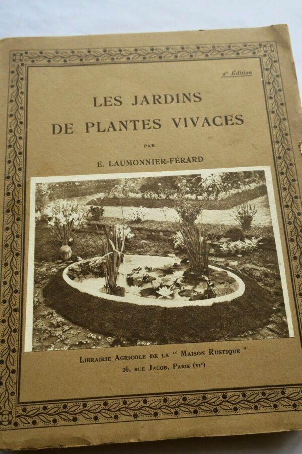 Jardin LAUMONNIER-FERARD E. Les jardins de plantes vivaces