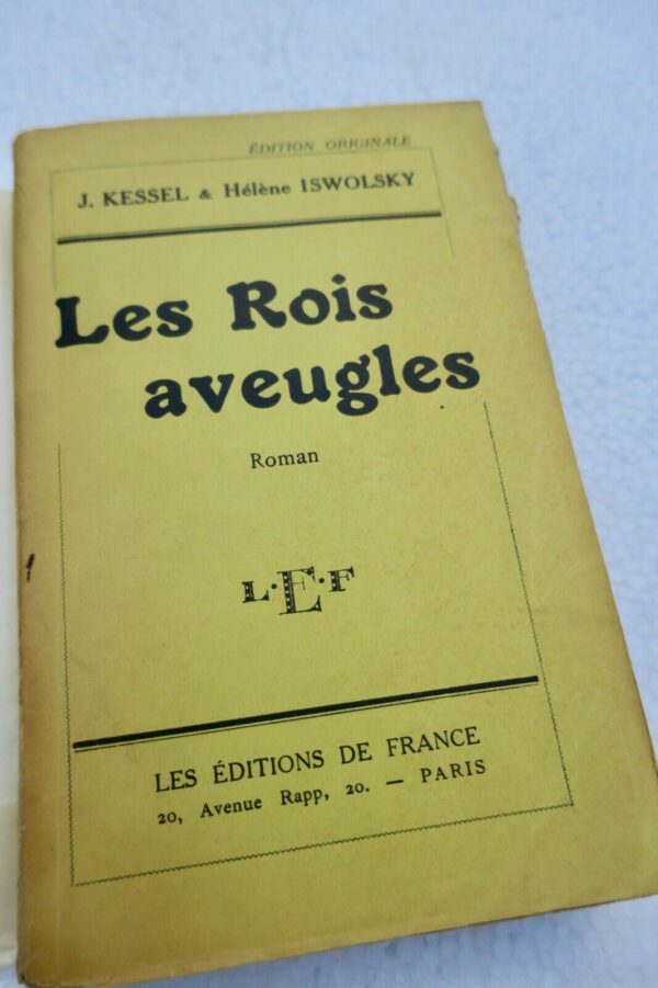 KESSEL J.  ISWOLSKY, H. Les rois aveugles – Image 3