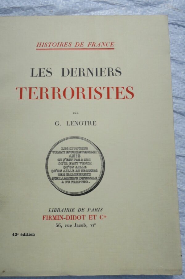 LENOTRE LES DERNIERS TERRORISTES